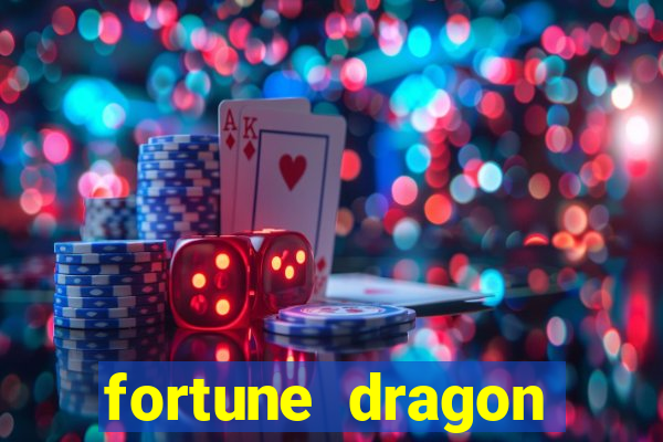 fortune dragon ganho certo demo